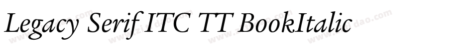 Legacy Serif ITC TT BookItalic字体转换